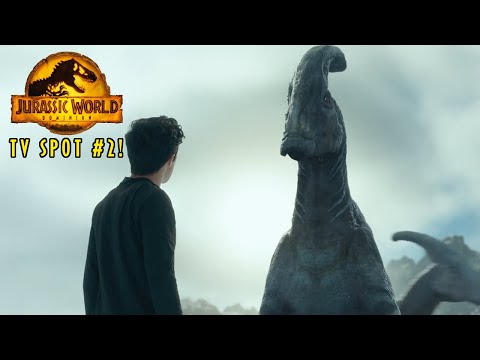 OFFICIAL JURASSIC WORLD DOMINION PROMO #2 - Jurassic World Dominion!