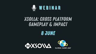 Xsolla: Cross Platform Gameplay &amp; Impact Webinar