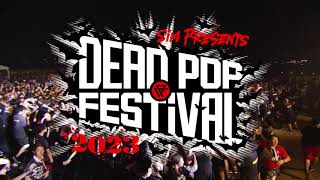 DEAD POP FESTiVAL 2023 - 解 - OFFiCiAL TEASER