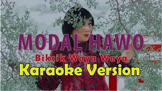 Modal Hawo Karaoke Version