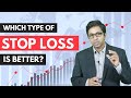 Stop Loss in Zerodha - Which one is Better? [HINDI]