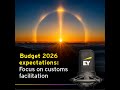 Budget 2026 expectations: Focus on customs facilitation