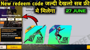 free fire new redeem code 27 June | join rampage party redeem code ff | poker mp40 redeem code ff