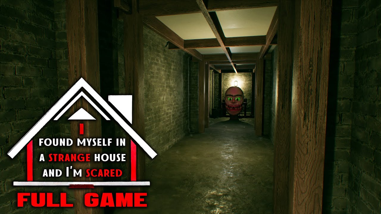 I found myself in a strange house and I'm scared: FULL GAME Walkthrough