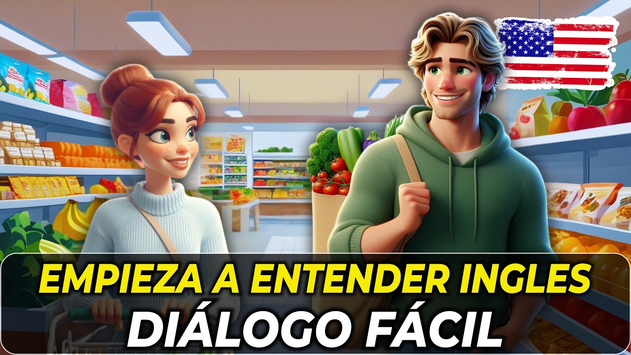 Escucha este Diálogo y Entenderás el Inglés Fácil y Rápido 🔥 En el Supermercado 🛒
