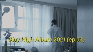 Ufo361 - STAY HIGH ALBUM 2021 - EPISODE 03 Resimi