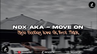 MOVE ON STYLE BOOTLEG by Raha Sofan~OTW MELUPAKANNYA FOTO MANTAN BONEKA MANTAN LEBIH BAIK KAU BUANG
