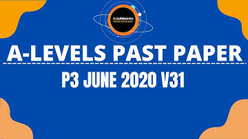 A LEVELS MATHEMATICS 9709 PAST PAPER JUNE 2020 P3 V 31
