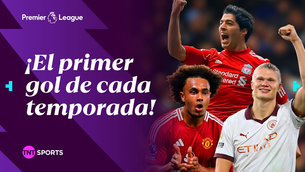 PREMIER LEAGUE: ¡ASÍ FUE EL PRIMER GOL DE CADA TEMPORADA EN LA MEJOR ...