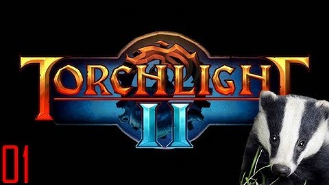 Torchlight 2 Ep 1: Introductions and Cute Pets