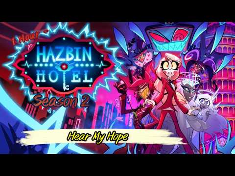 1 Hour - Hazbin Hotel (Season 2) - Hear My Hope - YouTube
