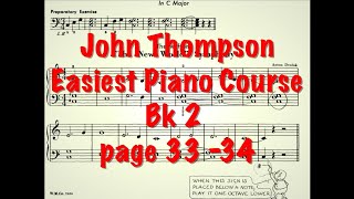 John Thompson Easiest Piano Course 2,  page 33 Dancing Bears , page 34 New World Symphony