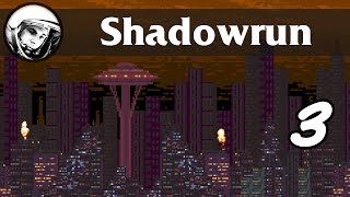 Let's Play Shadowrun (SNES): Part 3