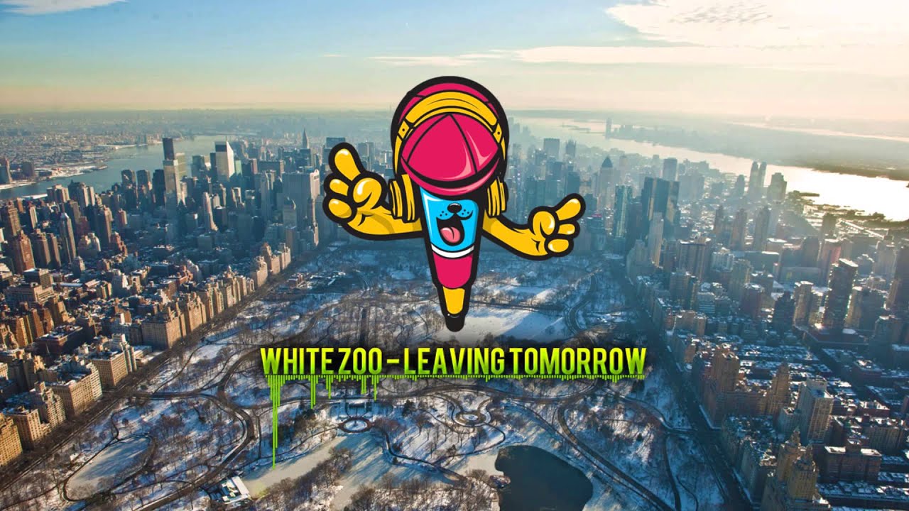 White Zoo - Leaving Tomorrow