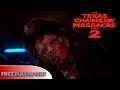 The Texas Chainsaw Massacre Part 2 FULL MOVIE The Texas Chainsaw Massacre Part 2 FULL MOVIE