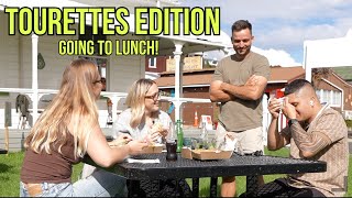 Going To Lunch With Tourettes At A Resturant