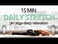 15 min deep stretch  full body  mobility  flexibility  21 day flexibility  mobility challenge