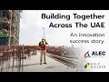 Building Together Across the UAE – An Innovation Success Story by ALEC &amp; HoloBuilder