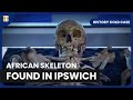 History Cold Case - Ipswich Man | History Documentary | Reel Truth. History