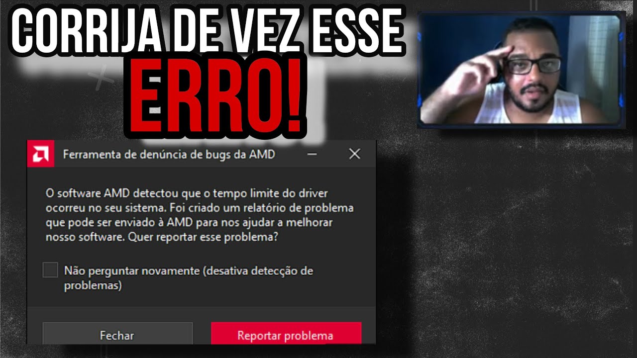 COMO CORRIGIR O ERRO AMD DO TEMPO LIMITE DE DRIVER!