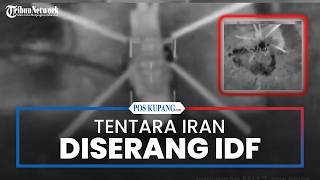 IDF Rilis Rekaman Serang Tentara Iran yang Operasikan Sistem Pertahanan Udara