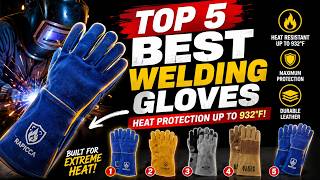 Top 5 Best Welding Gloves 2026
