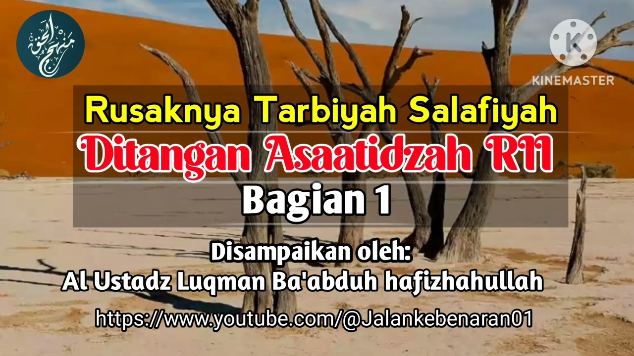 🔴 RUSAKNYA TARBIYAH SALAFIYAH DI TANGAN ASAATIDZAH RII BAGIAN 1| UST LUQMAN BA'ABDUH HAFIZHAHULLAH