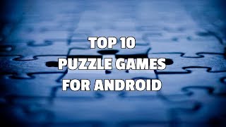 Top 10 Android Puzzle Games screenshot 4