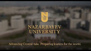 Preparing leaders for the world | Nazarbayev University