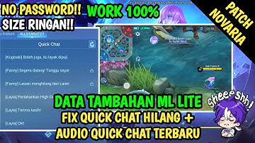 Data Fix Quick Chat Hilang + Full Audio Quick Chat Terbaru Patch Novaria | Data Tambahan ml lite