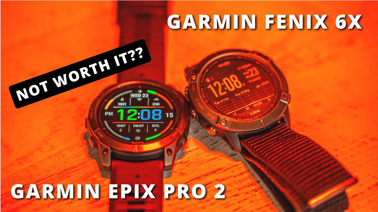 Garmin Fenix 6x vs Epix Pro 2  Not Worth Upgrading? 