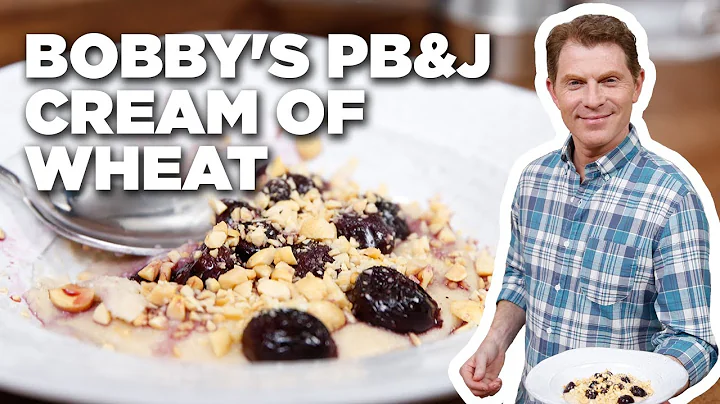Bobby Flay's PB and J Cream of Wheat | Brunch @ Bo...