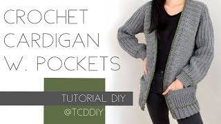 Crochet Cardigan with Pockets | Tutorial DIY