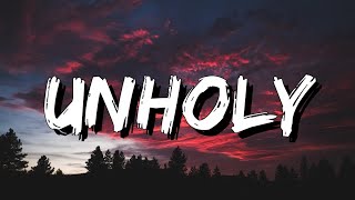 Sam Smith - Unholy ft. Kim Petras (Lyrics) [4k]