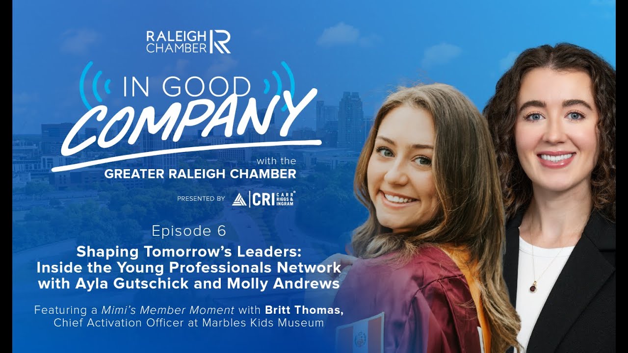 In Good Company with the Greater Raleigh Chamber - Episode 6