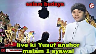 live ki Yusuf anshor malam 1 syawal ngeri polll duloooor...