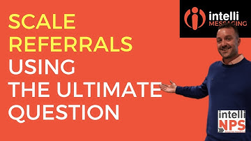 The Ultimate Question to Scale Referrals Using NPS