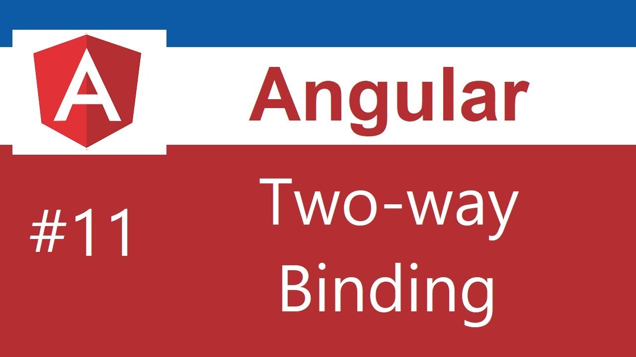หนังสือ angular 2  Update New  Angular Tutorial - 11 - Two Way Binding