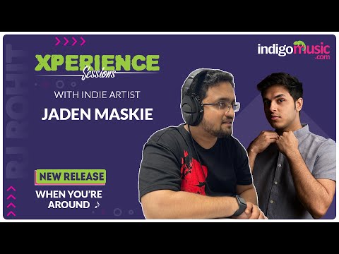 Xperience Sessions With Indie Artist, Jaden Maskie