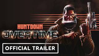 Huntdown Overtime - Official Early Access Release Date Trailer