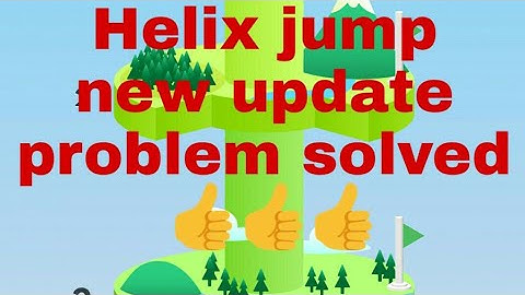 Helix jump New update| Problem solved| #Helixjump