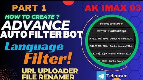 How To Make money With Telegram Auto Filter Bot | Advance Movie Auto-filter BOT | Part-1 🔥