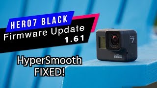 GoPro Hero7 Black: New Firmware Update 1.61 HyperSmooth FIXED! GoPro Tip #634 | MicBergsma