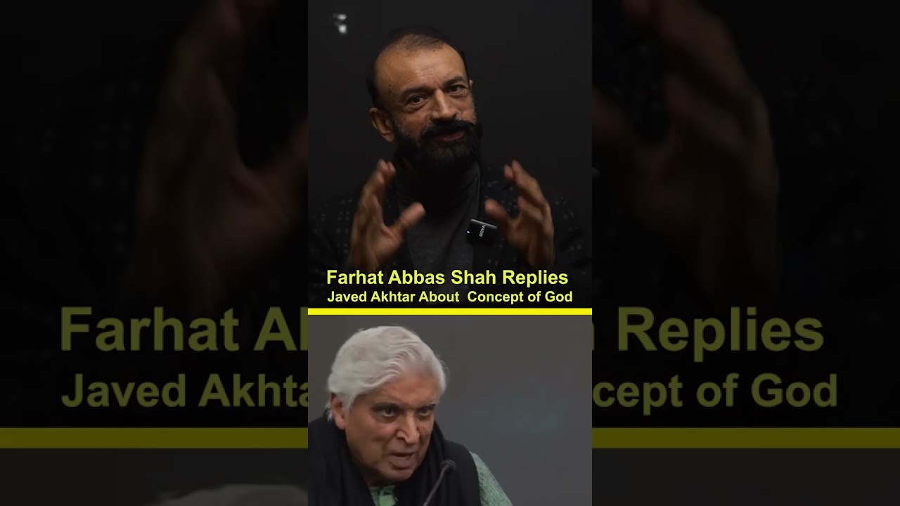 Science Existence Of God Atheism Jved Aktar Exposed By Farhat Abbas Shah 