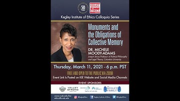 Dr. Michele Moody Adams, "Monuments and the Obligations of Collective Memory"