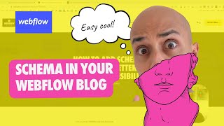 Easily Add Schema to Your Webflow Blog