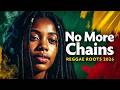 🏆 2026 REGGAE ROOTS: 'No More Chains' – Break Free - ZION PRODUCER