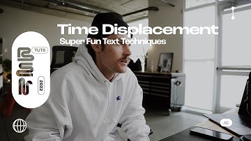 After Effects | Time Displacement for FUnky Cool Typography