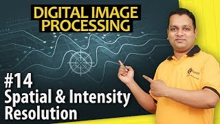 Spatial And Intensity Resolution - Digital Image Fundamentals - Image Processing