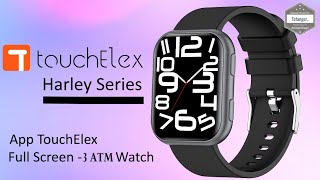 TouchElex Harley SmartWatch - Часы TouchElex Harley с подключением - Приложение TouchElex - 5ATM